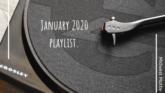 January 2020 Playlist.